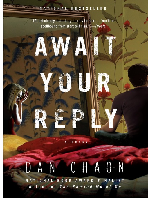 Title details for Await Your Reply by Dan Chaon - Available